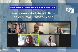 Seminario web para periodistas | Hacia una salud sin plásticos en el nuevo Tratado Global