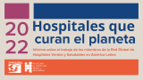 Informe Hospitales que curan el planeta 2022